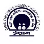Ishan Children and Women's Hospital Pvt. Ltd.